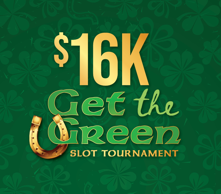 $16L Get The Green Slot Tournament